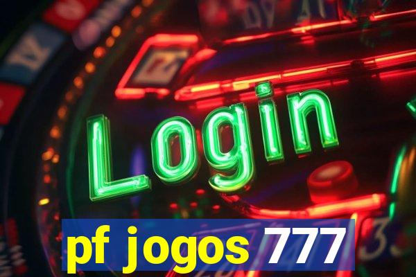 pf jogos 777